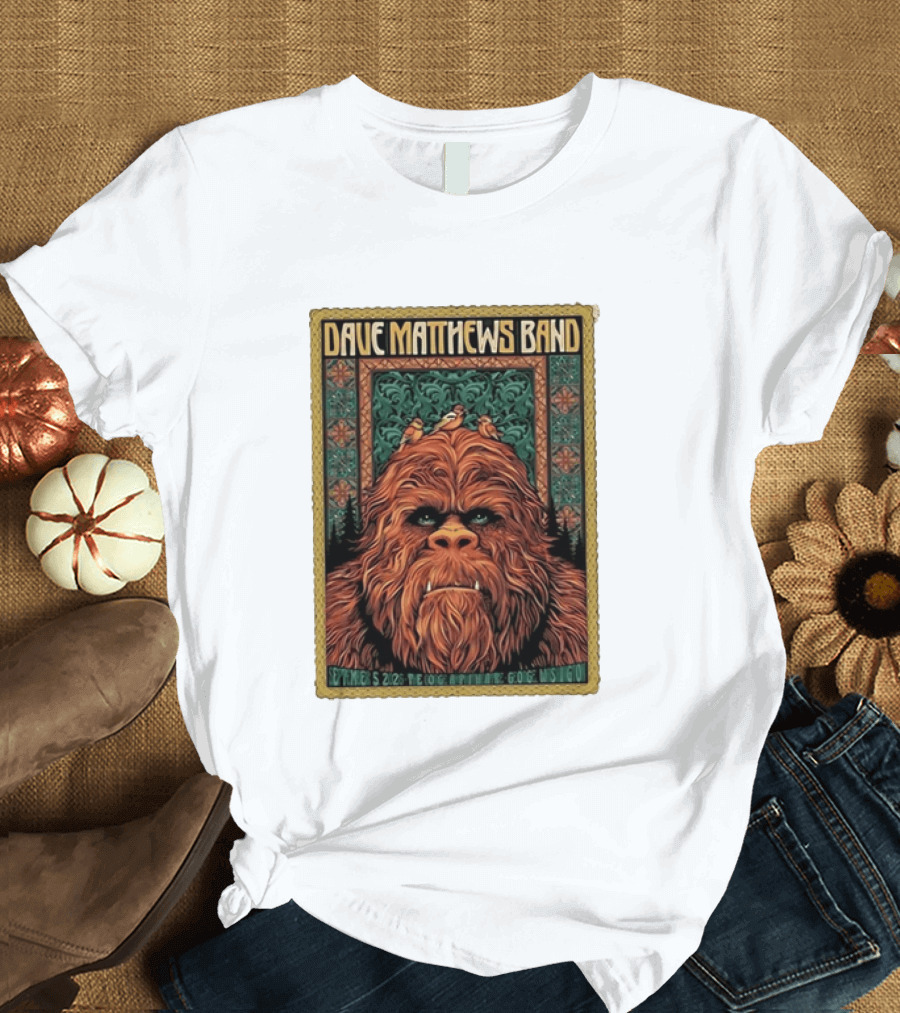 Dave Matthews Band September 5 2026 The Coca Cola Amphitheatre George WA I Go Bigfoot T-Shirt