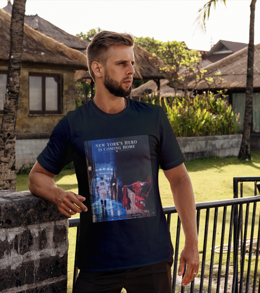 New York's Hero Is Coming Home Yankee Stadium Return Soon The Captain Will Return T-Shirt