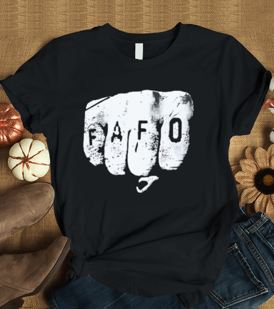 FAFO Distressed Clenched Fist Knuckle Punch Black And White T-Shirt