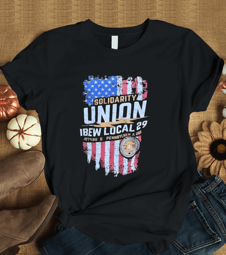 Solidarity Union IBEW Local 29 Pennsylvania USA American Flag T-Shirt