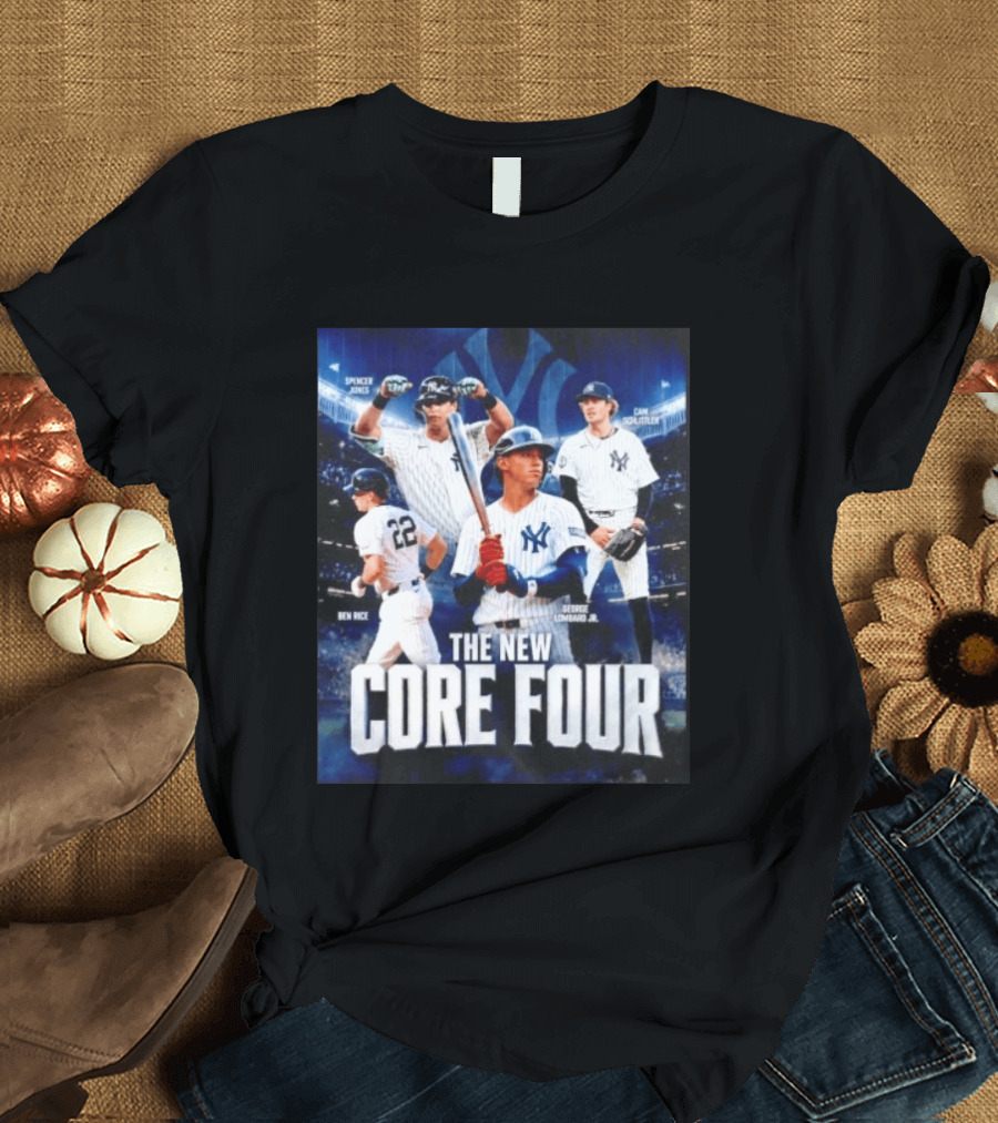 Spencer Jones Ben Rice George Lombard Jr Cam Schlittler The New Core Four NY Yankees T-Shirt