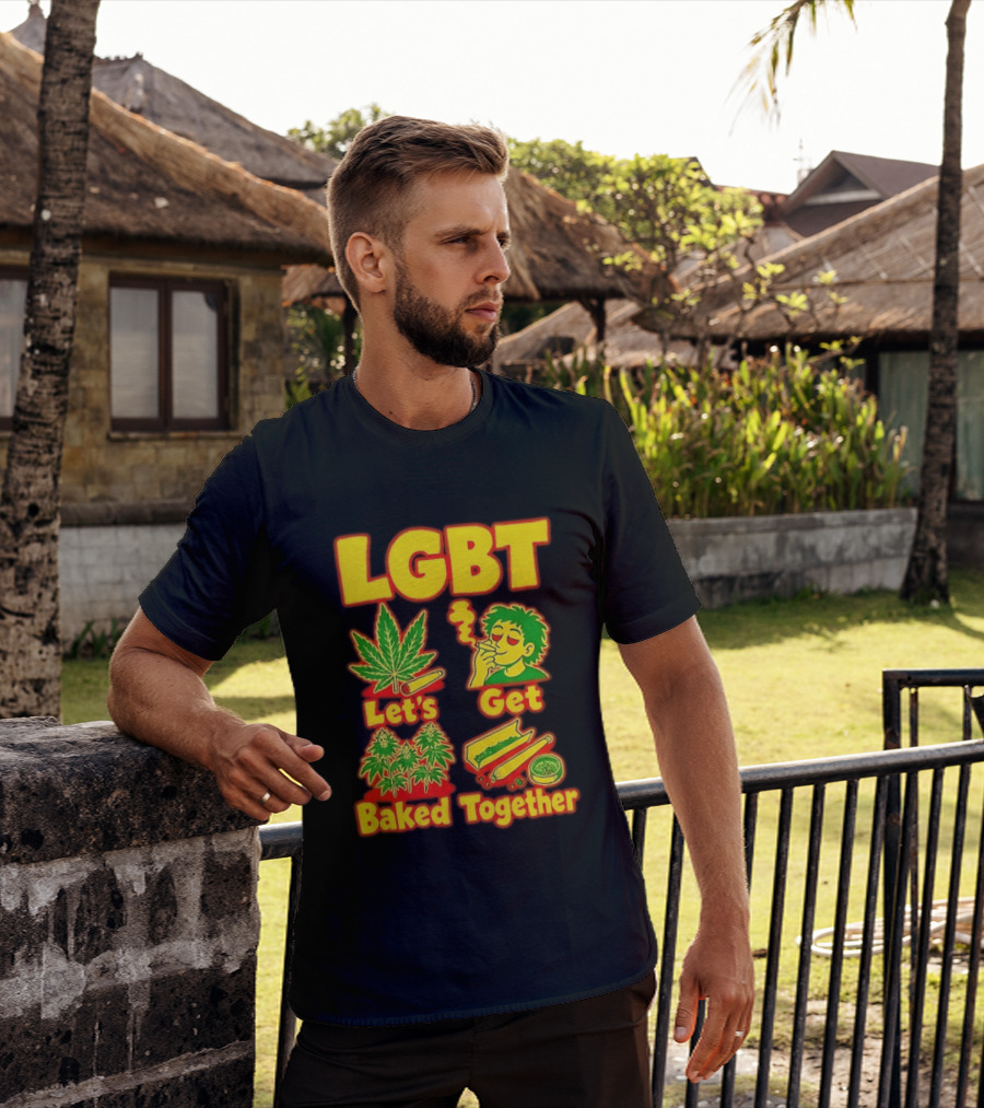 LGBT Let's Get Baked Together Cannabis Marijuana Leaf Smoking Fun T-Shirt