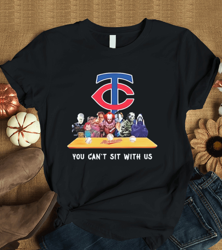Minnesota Twins Horror Characters You Can't Sit With Us T-Shirt
