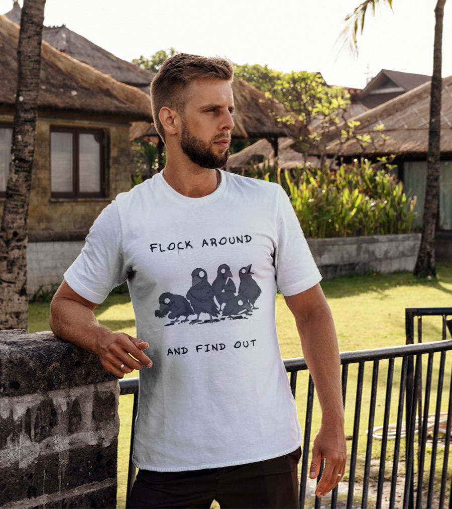 Flock Around And Find Out Crow Raven Gathering T-Shirt