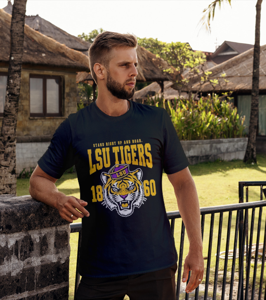 LSU Tigers Stand Right Up And Roar 1860 T-Shirt