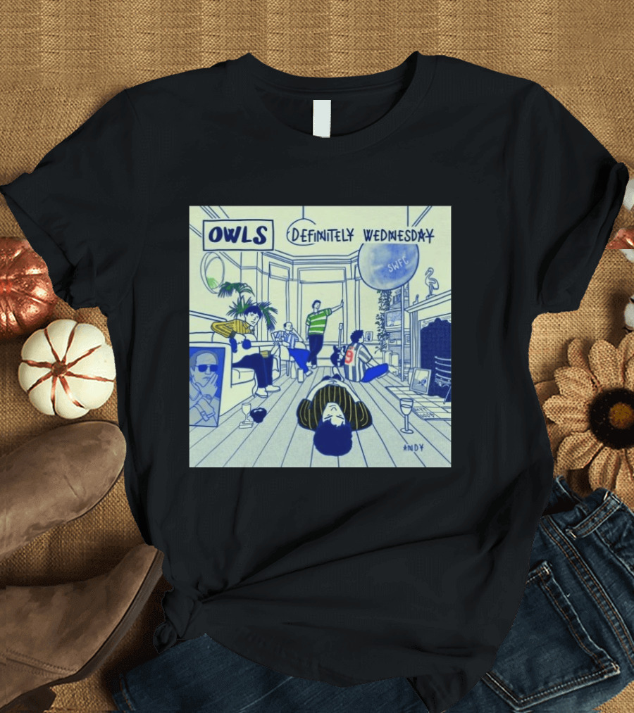 OWLS Definitely Wednesday SWFC Andy Reyt Good T-Shirt