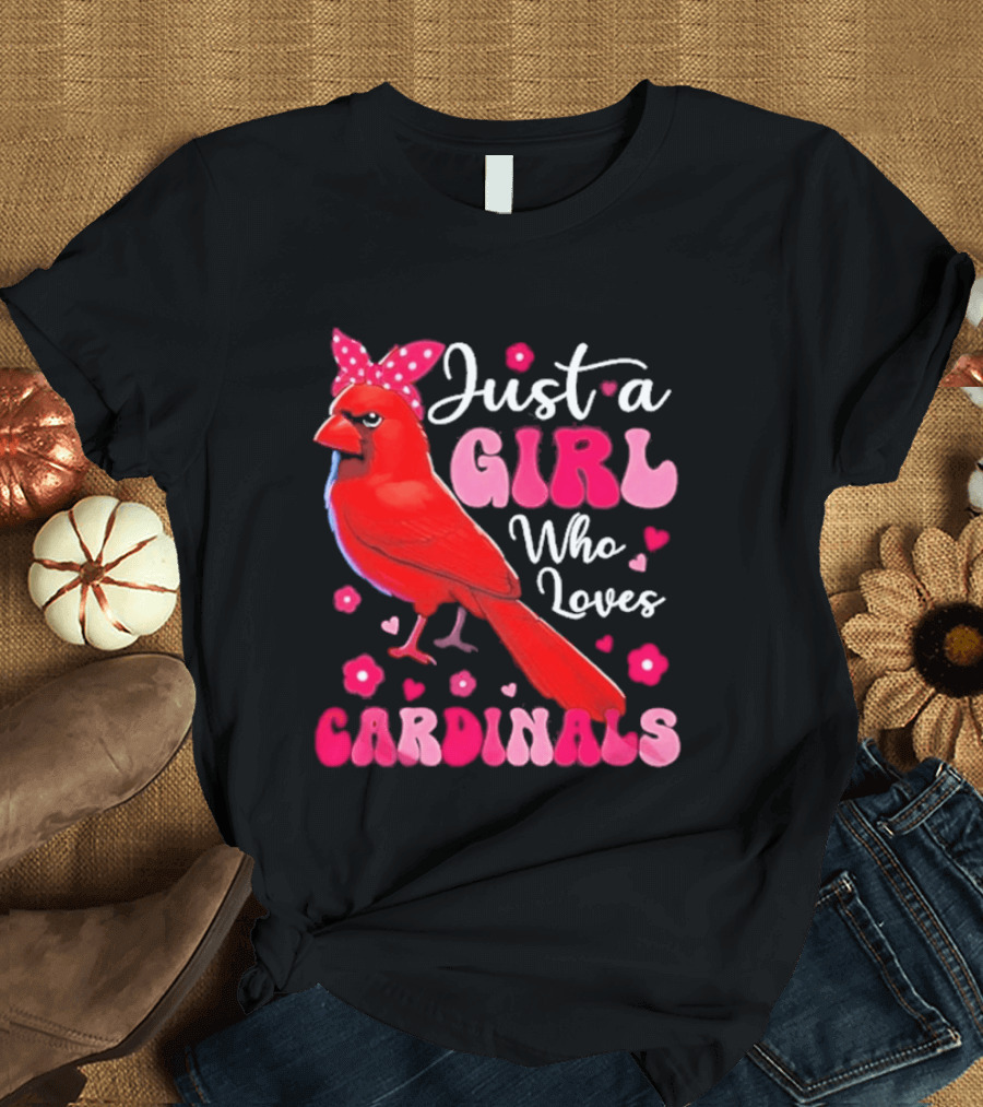 Just A Girl Who Loves Cardinals Cardinal Bird Cute Bow Pink Flowers Hearts T-Shirt