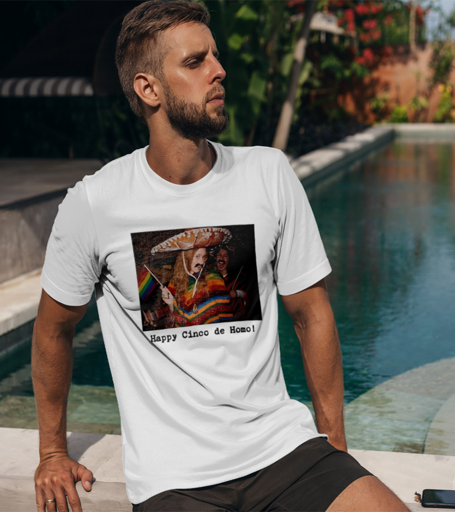 Happy Cinco De Homo Rainbow Poncho Sombrero Pride Celebration T-Shirt