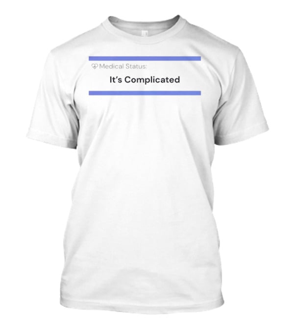 Medical Status It's Complicated Doctor Heartbeat Humor T-Shirt