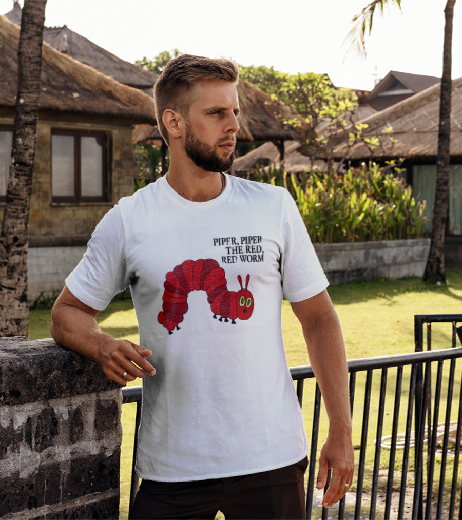 Piper Piper The Red Red Worm The Very Hungry Caterpillar T-Shirt