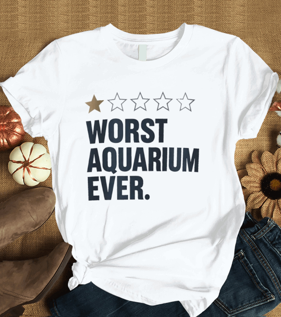Worst Aquarium Ever One Star Review T-Shirt