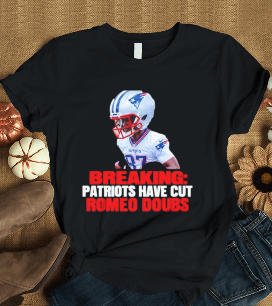 Breaking Patriots Have Cut Romeo Doubs 87 Football News T-Shirt