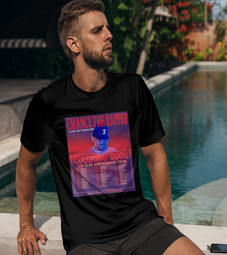 Chance The Rapper Live In Concert Coloring Book Ten Year Anniversary Tour Dates And Tickets T-Shirt