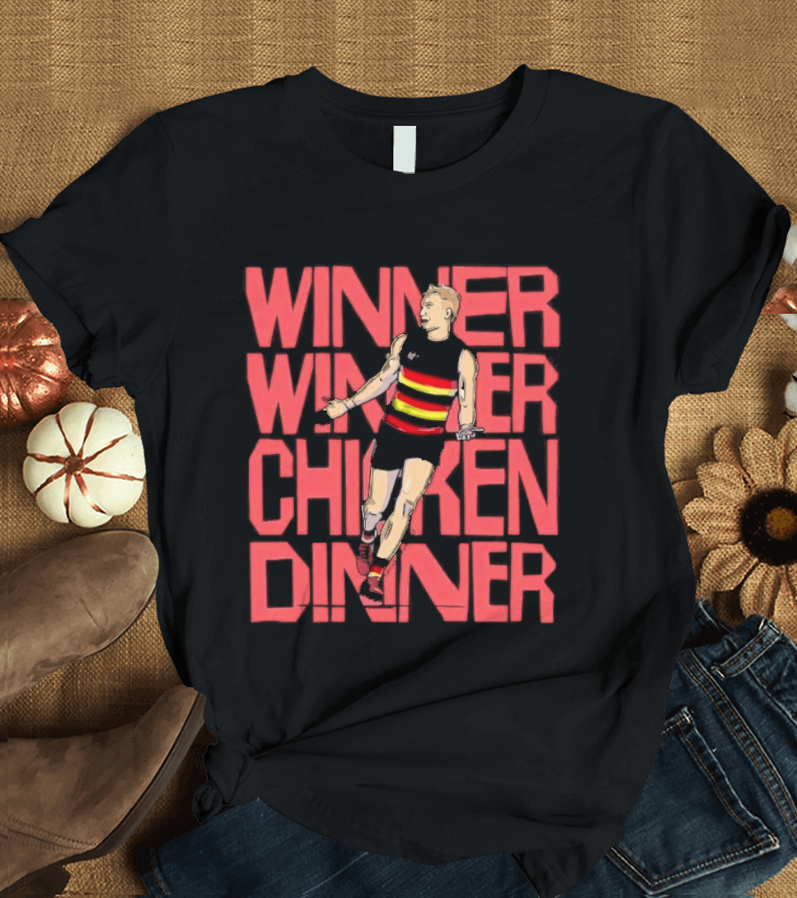 Jordan Dawson Winner Winner Chicken Dinner Adelaide Crows Victory T-Shirt