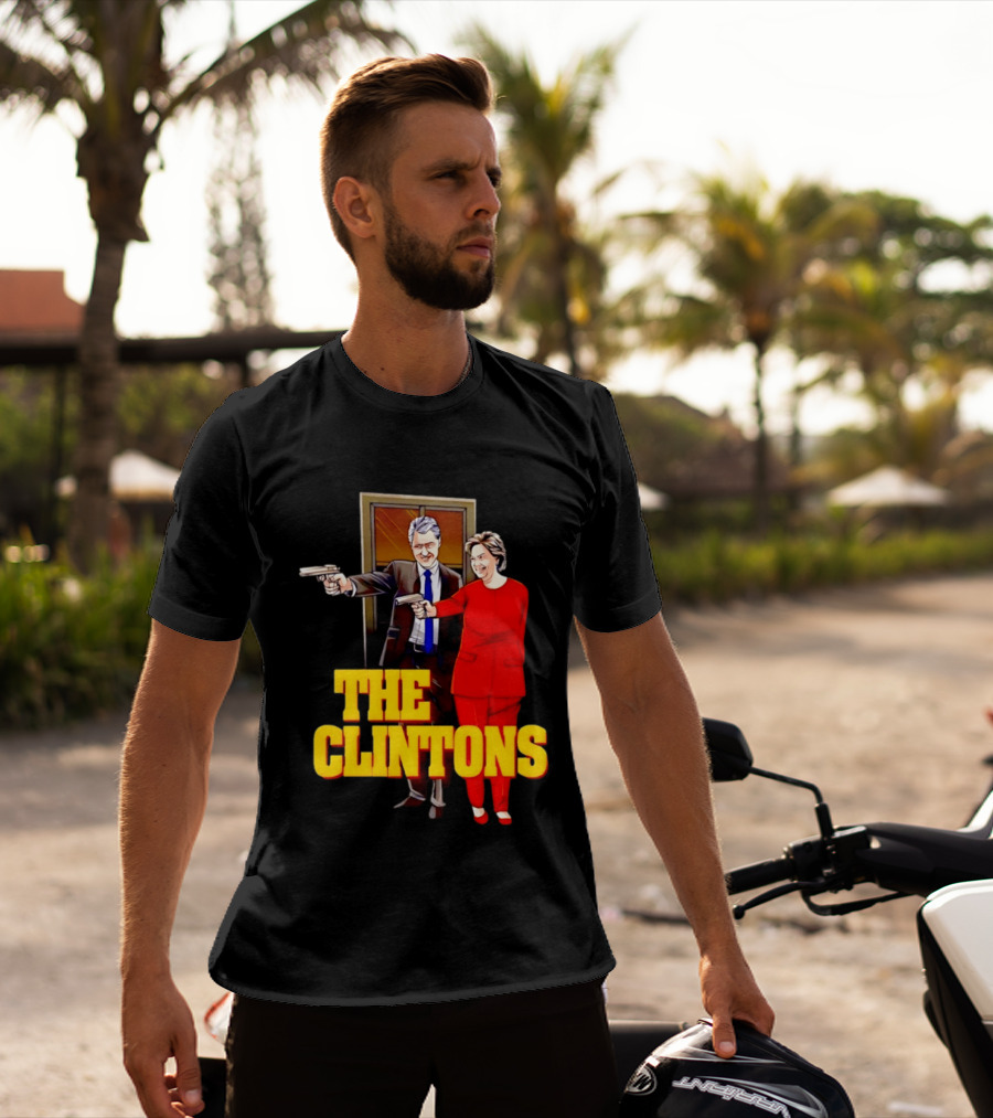 The Clintons Bill And Hillary With Guns T-Shirt