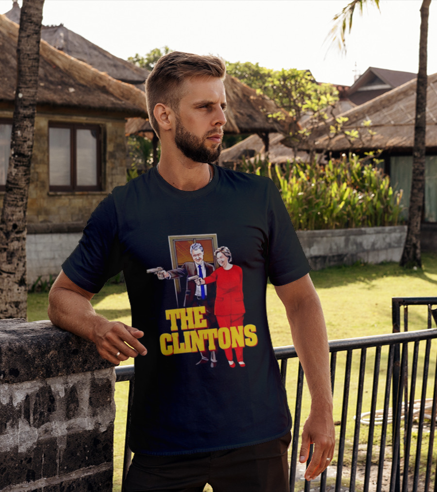 The Clintons Bill And Hillary With Guns T-Shirt
