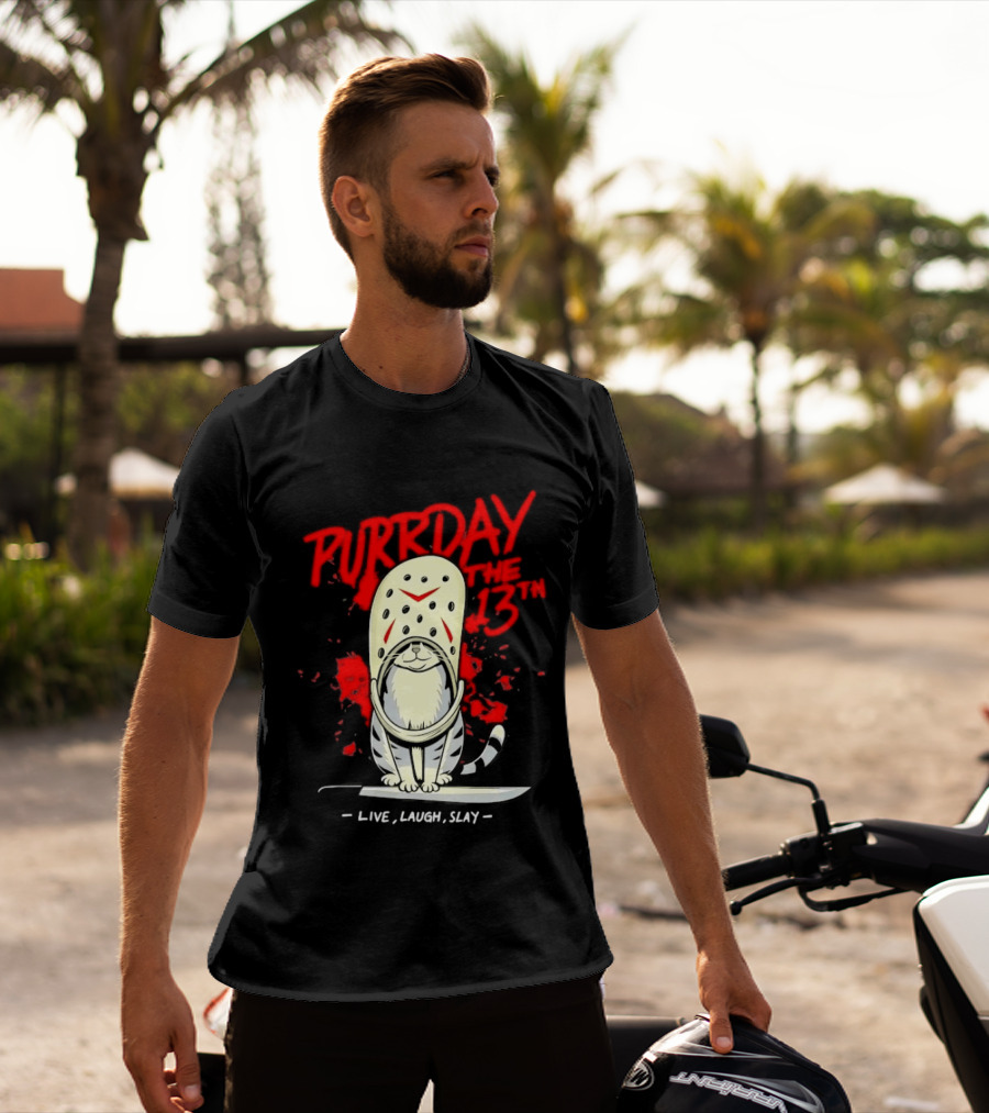 Purrday The 13th Cat Live Laugh Slay Slasher Movie T-Shirt