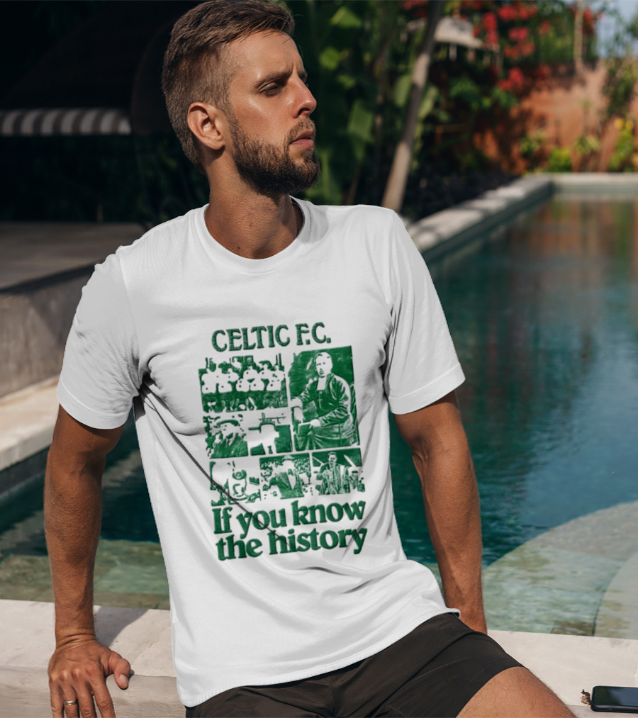 Celtic FC Brother Walfrid Jock Stein Billy McNeill Legacy If You Know The History T-Shirt