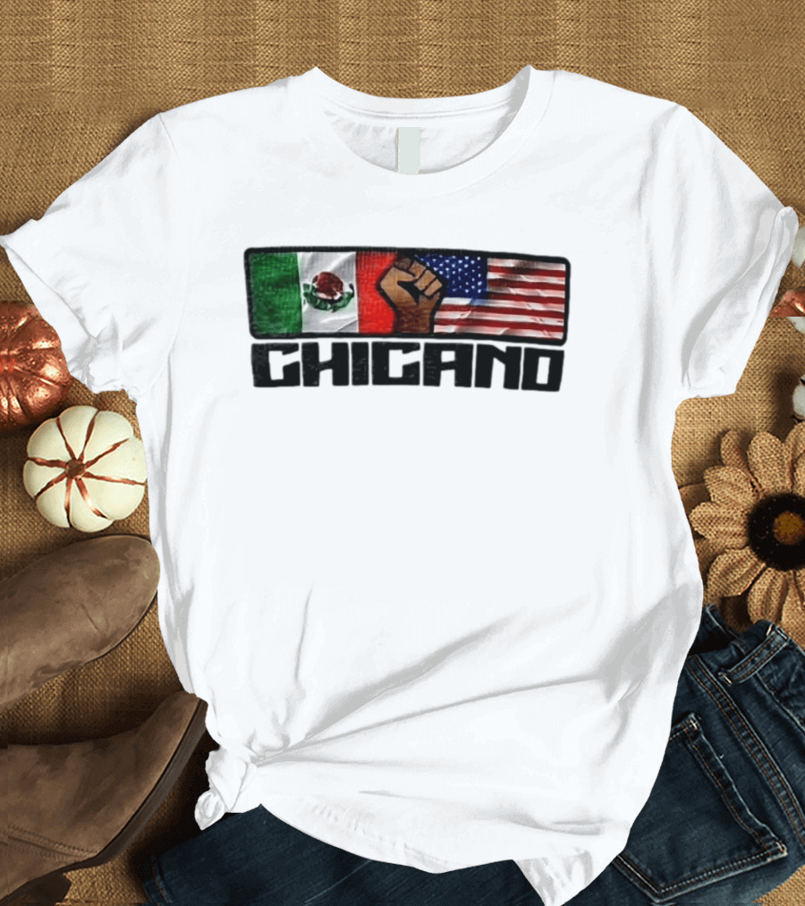 Chicano Mexican And American Flags With Raised Fist T-Shirt