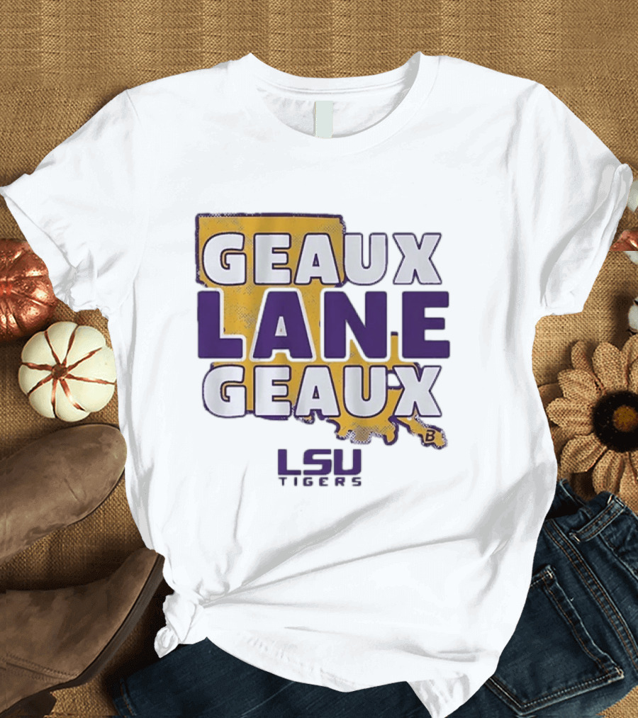 Geaux Lane Geaux LSU Tigers Louisiana State University Map T-Shirt