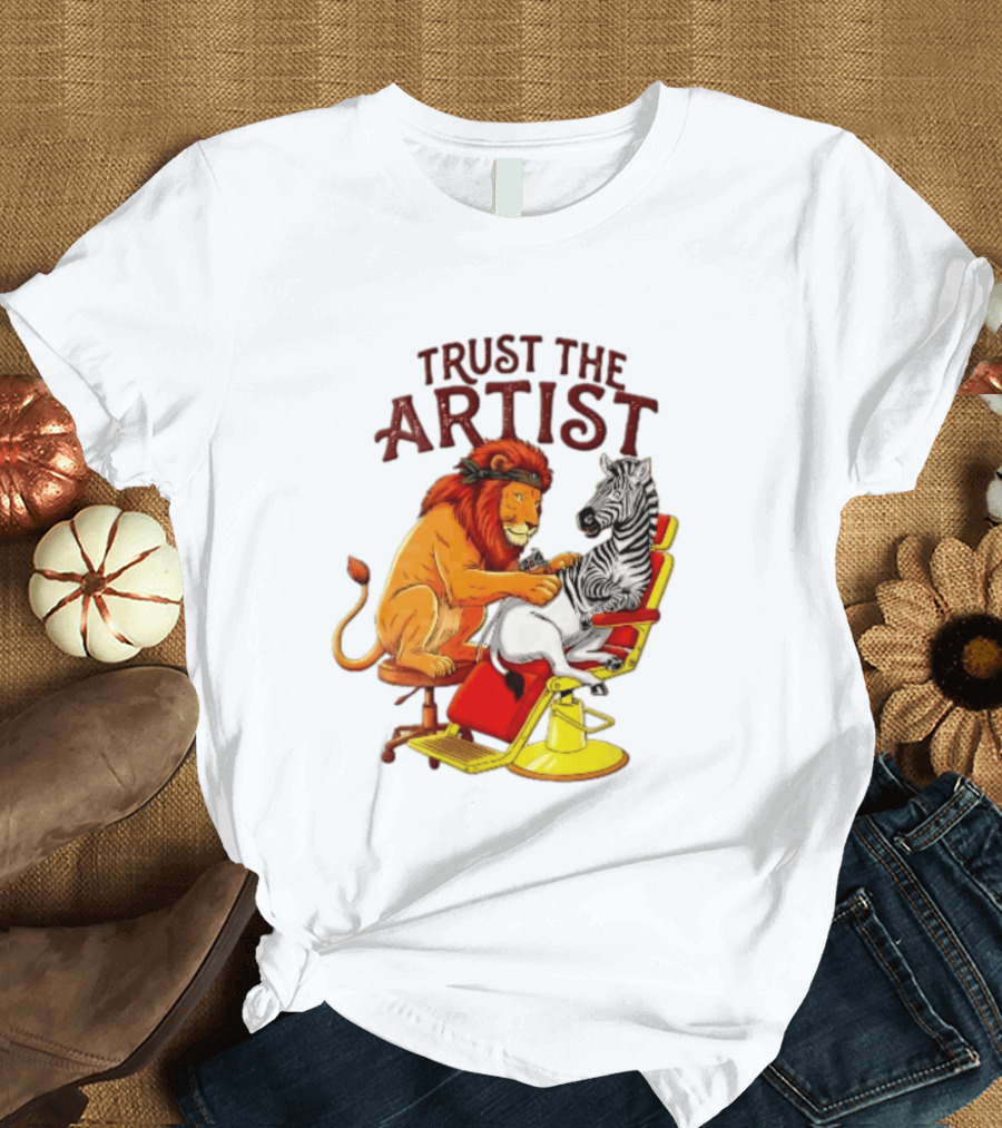 Trust The Artist Lion Tattooing Zebra In Barber Chair T-Shirt