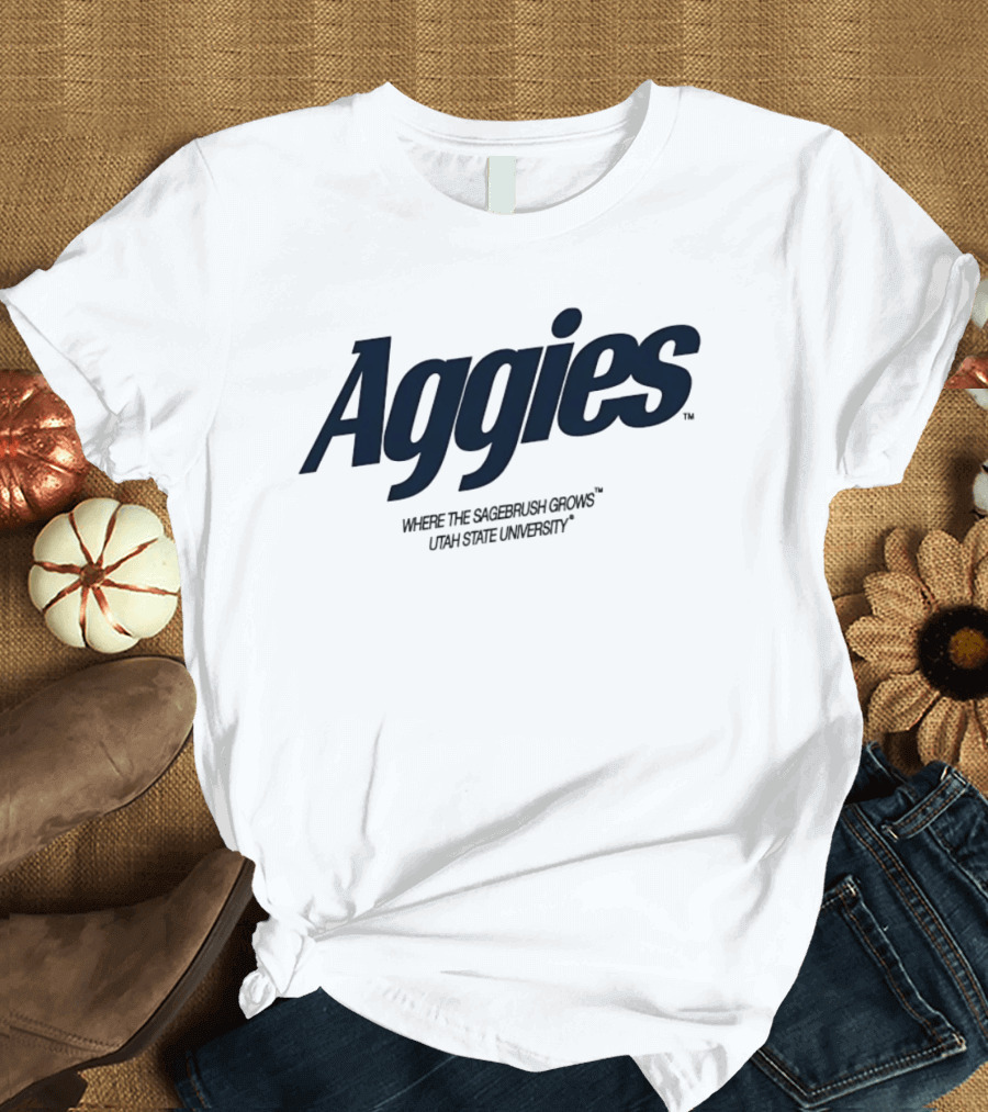 Aggies Where The Sagebrush Grows Utah State University T-Shirt