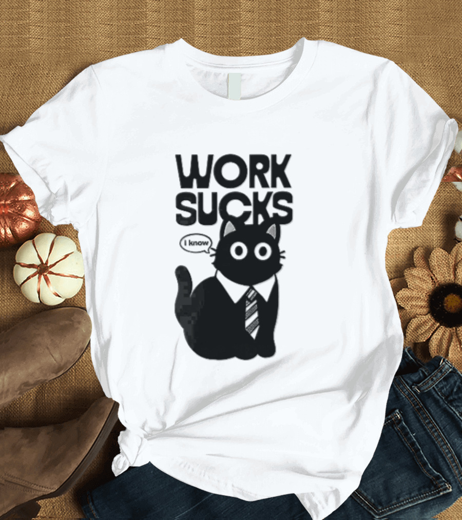Work Sucks I Know Cartoon Black Cat T-Shirt