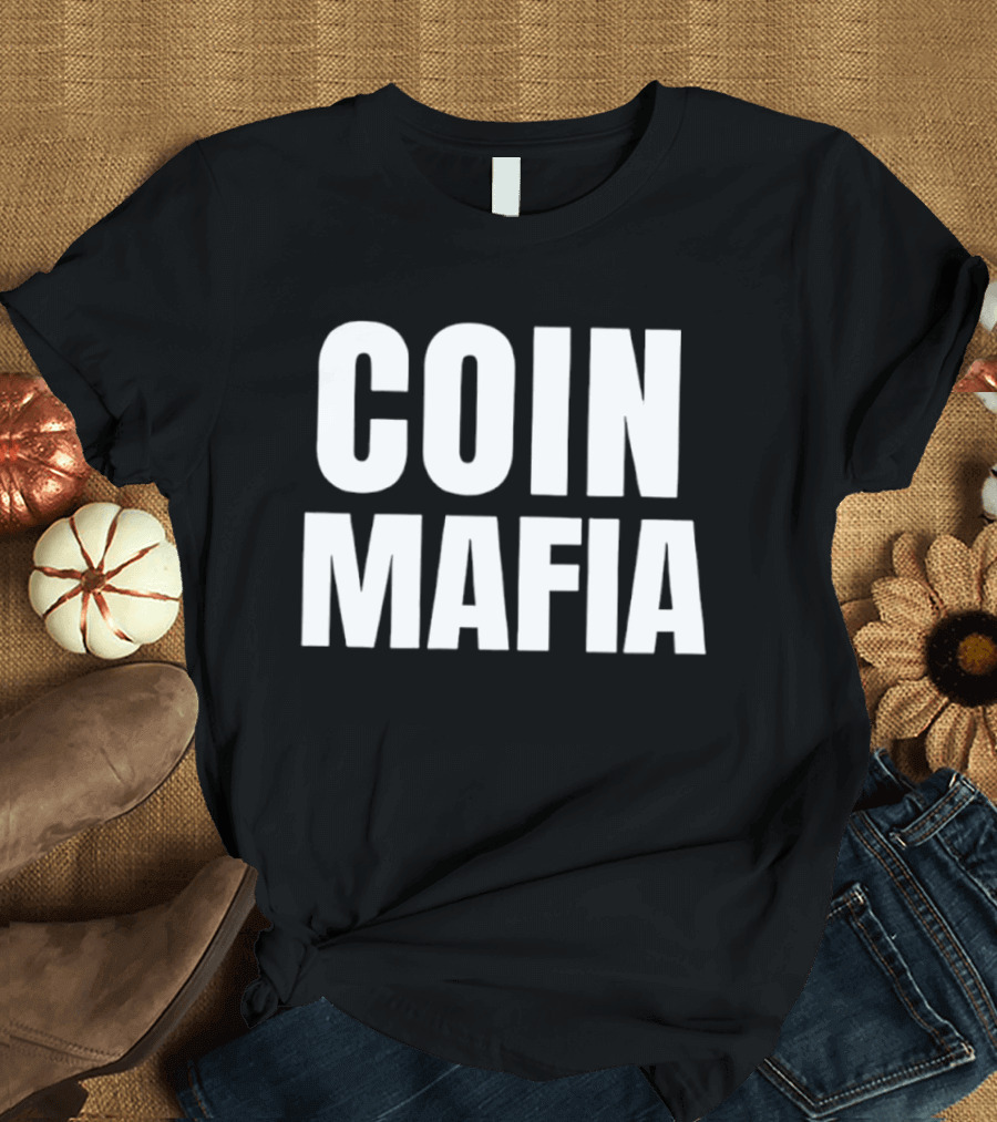Coin Mafia Crypto Investing Finance Trader Cryptocurrency T-Shirt