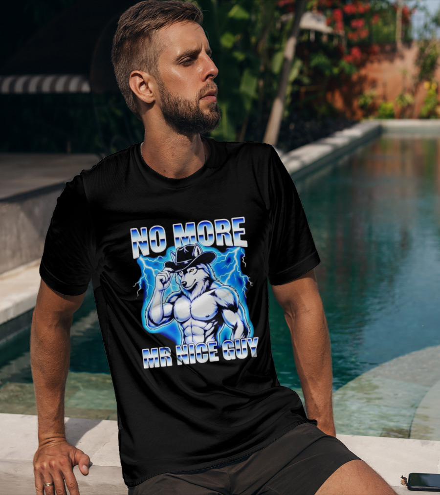 No More Mr Nice Guy Wolf Cowboy Edgy Lightning T-Shirt