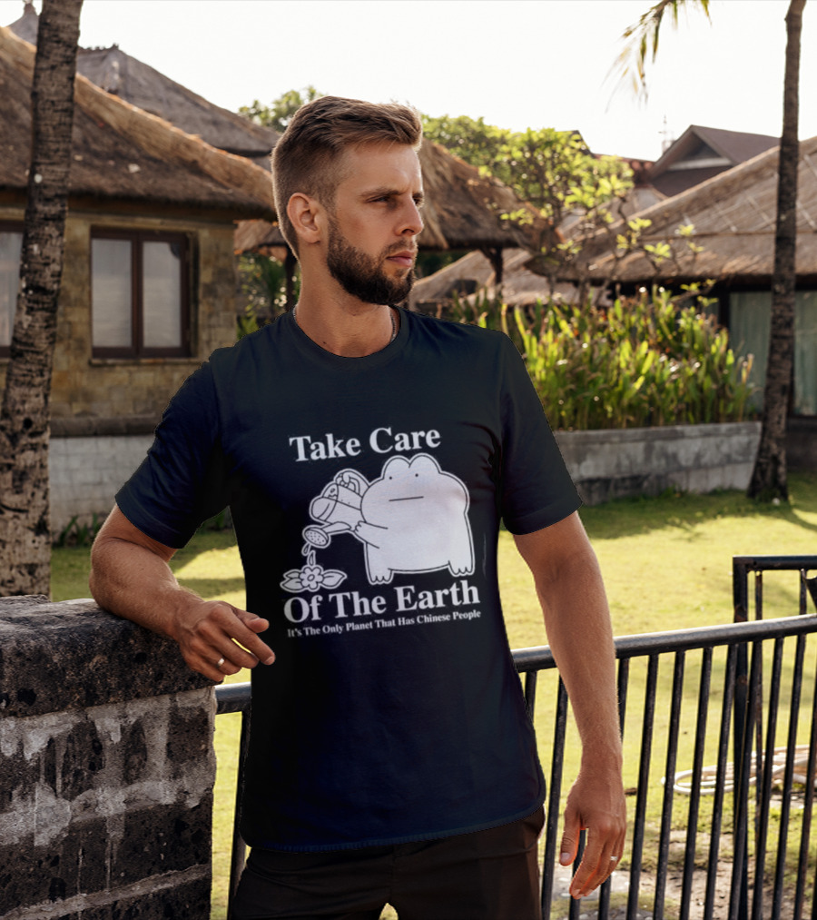 Take Care Of The Earth It's The Only Planet That Has Chinese People Frog T-Shirt