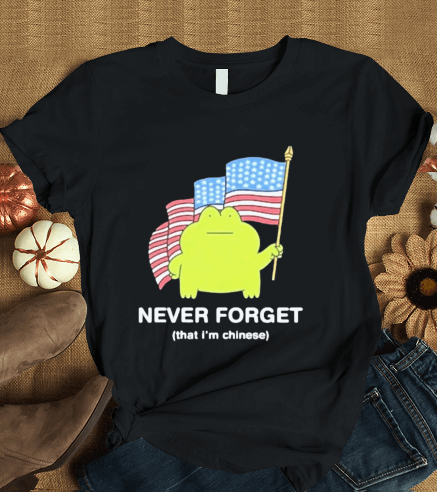 Frog Holding American Flags Never Forget That I'm Chinese T-Shirt