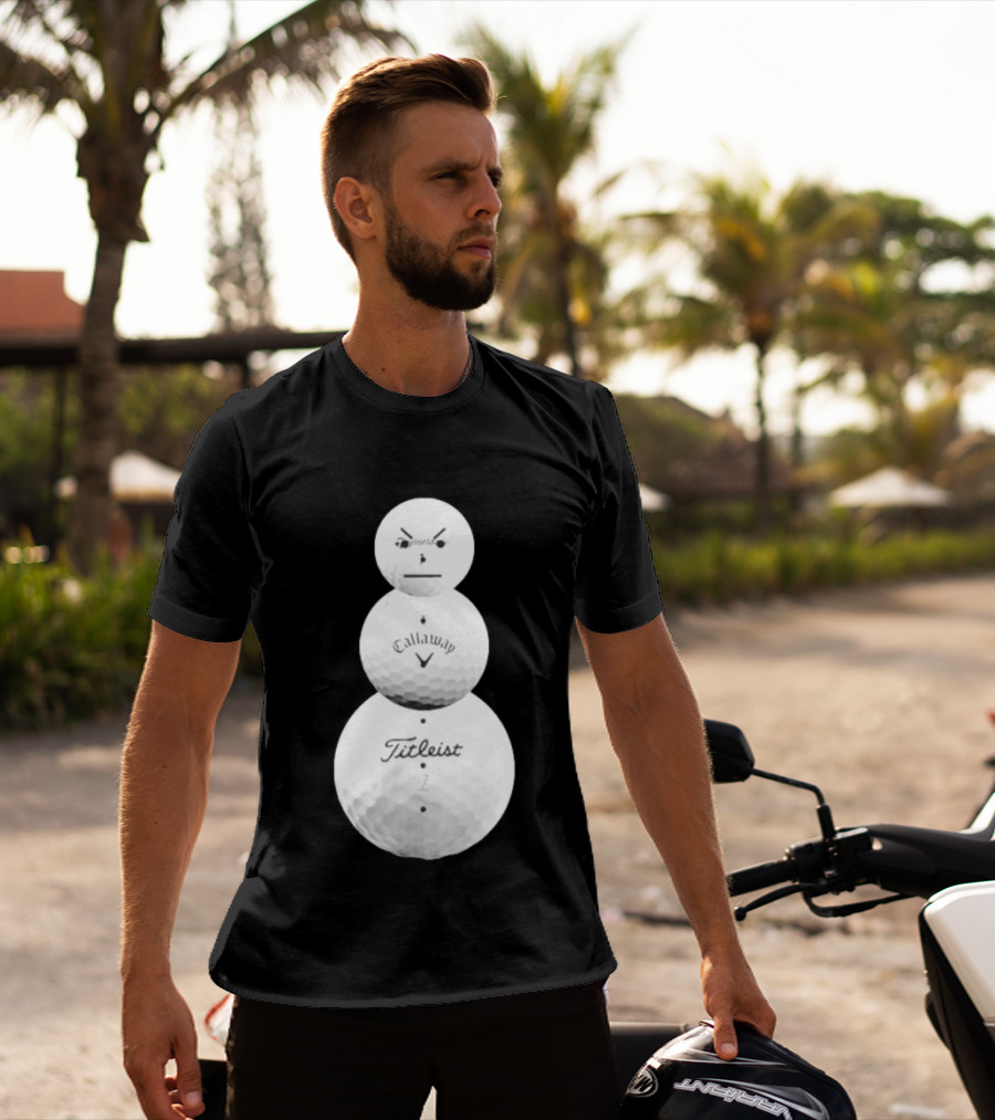 Sand Trap Or Die Golf Ball Snowman TaylorMade Callaway Titleist T-Shirt
