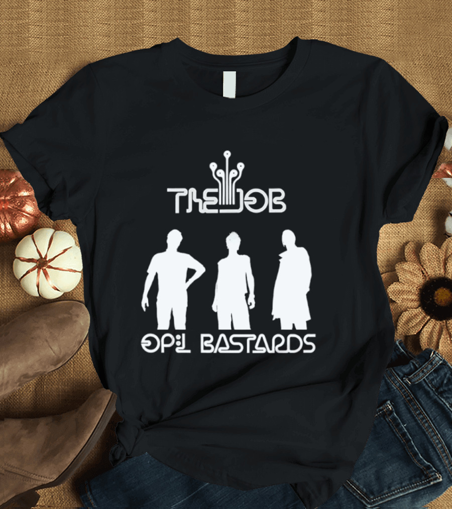 The Job Opel Bastards Cult TV British Comedy T-Shirt