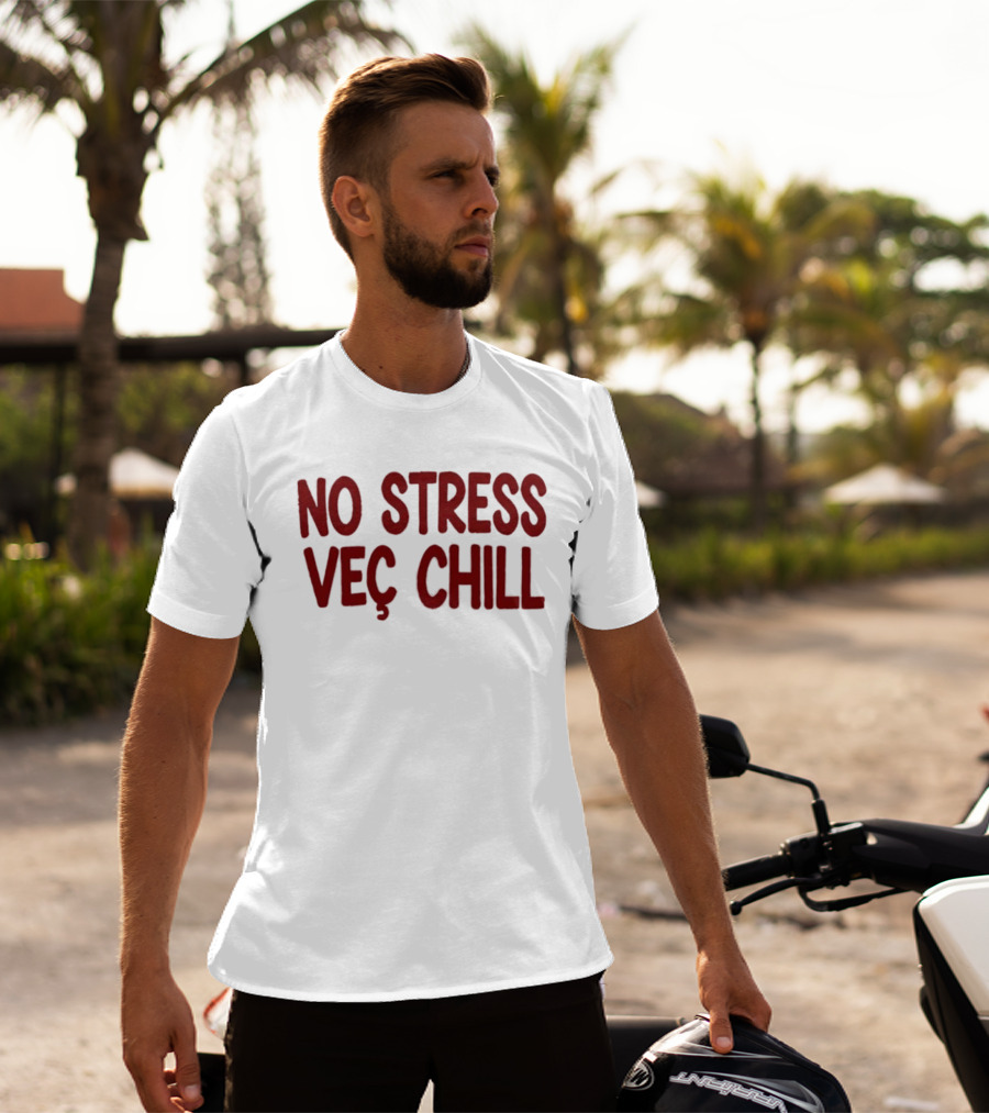 No Stress Vec Chill Relaxed Vibe T-Shirt