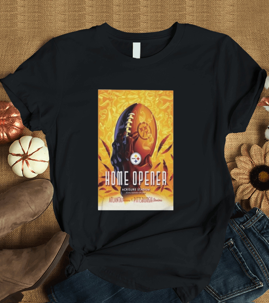 Atlanta Falcons Vs Pittsburgh Steelers Home Opener Acrisure Stadium September 13 2026 T-Shirt