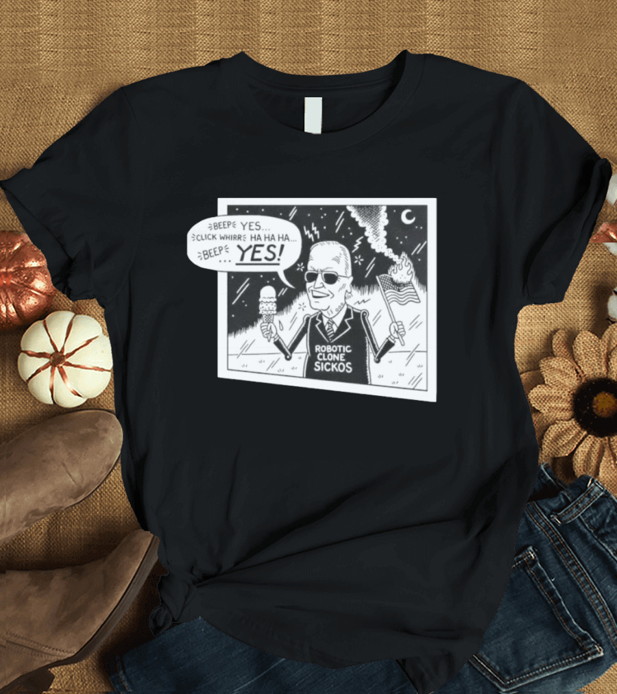 Joe Biden Robotic Clone Sickos Cartoon Ice Cream Flag Speech Bubble BEEP YES T-Shirt