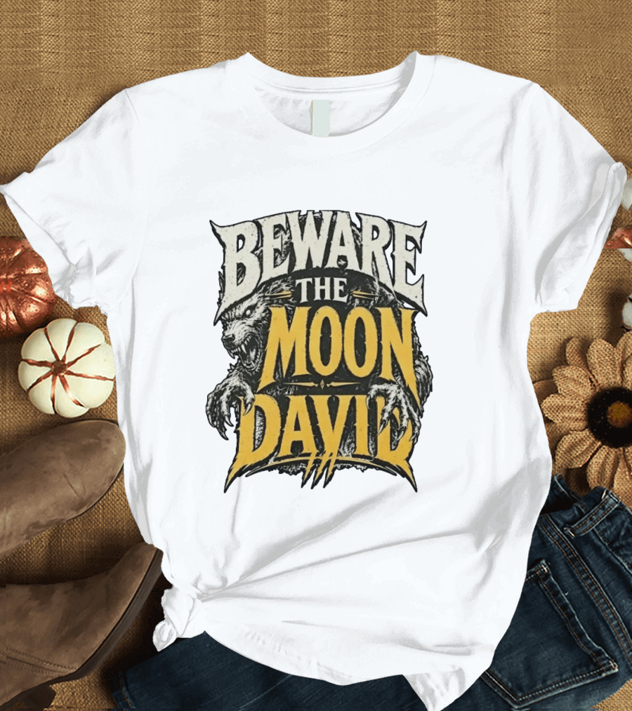 Beware The Moon David An American Werewolf In London Horror T-Shirt