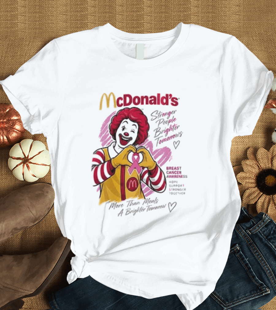 McDonald's Ronald McDonald Breast Cancer Awareness "More Than Meals A Brighter Tomorrow" Pink Ribbon T-Shirt
