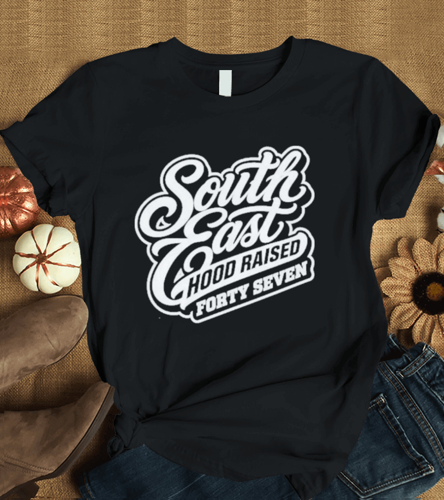 South East Hood Raised Forty Seven Streetwear Collection T-Shirt