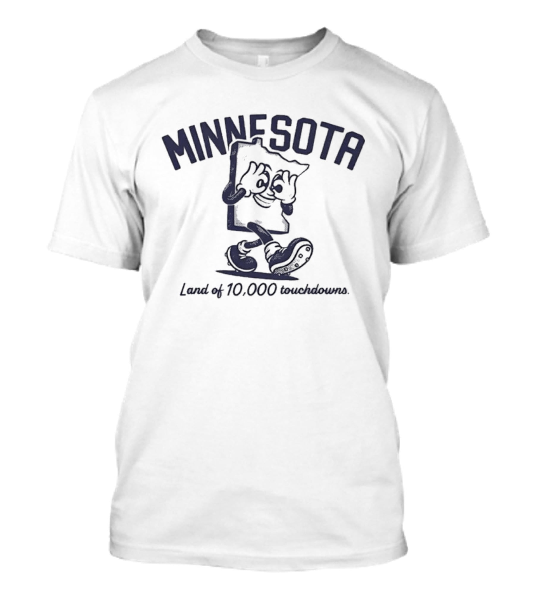 Minnesota Land Of 10000 Touchdowns Football Cartoon T-Shirt