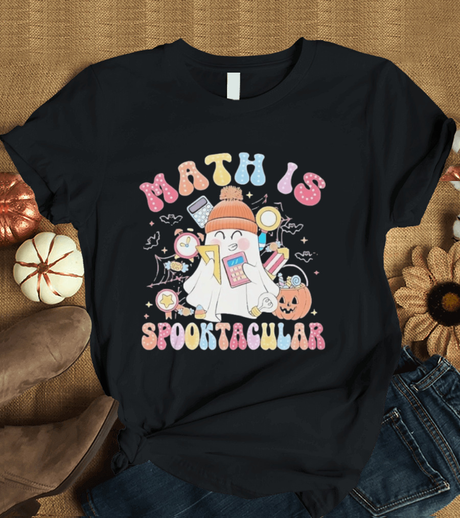 Math Is Spooktacular Ghost Halloween Teacher Kawaii Pumpkin Calculators T-Shirt