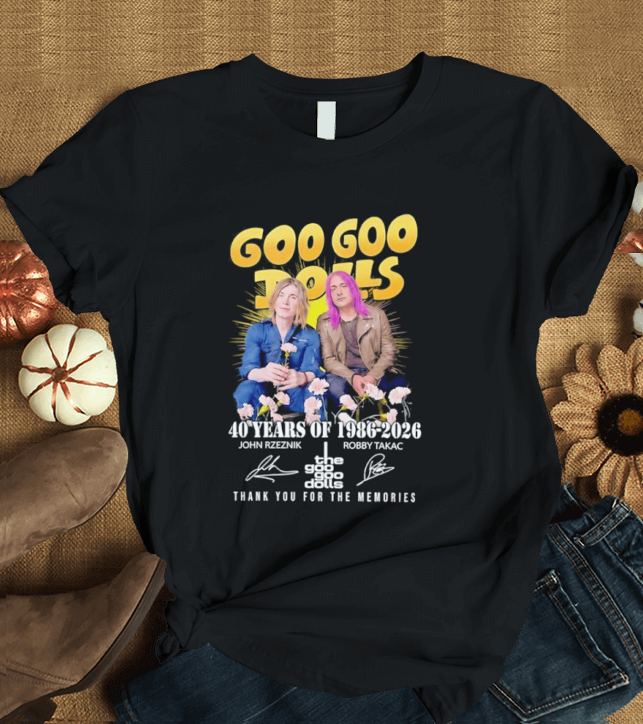 Goo Goo Dolls 40 Years 1986 2026 John Rzeznik Robby Takac Thank You For The Memories T-Shirt