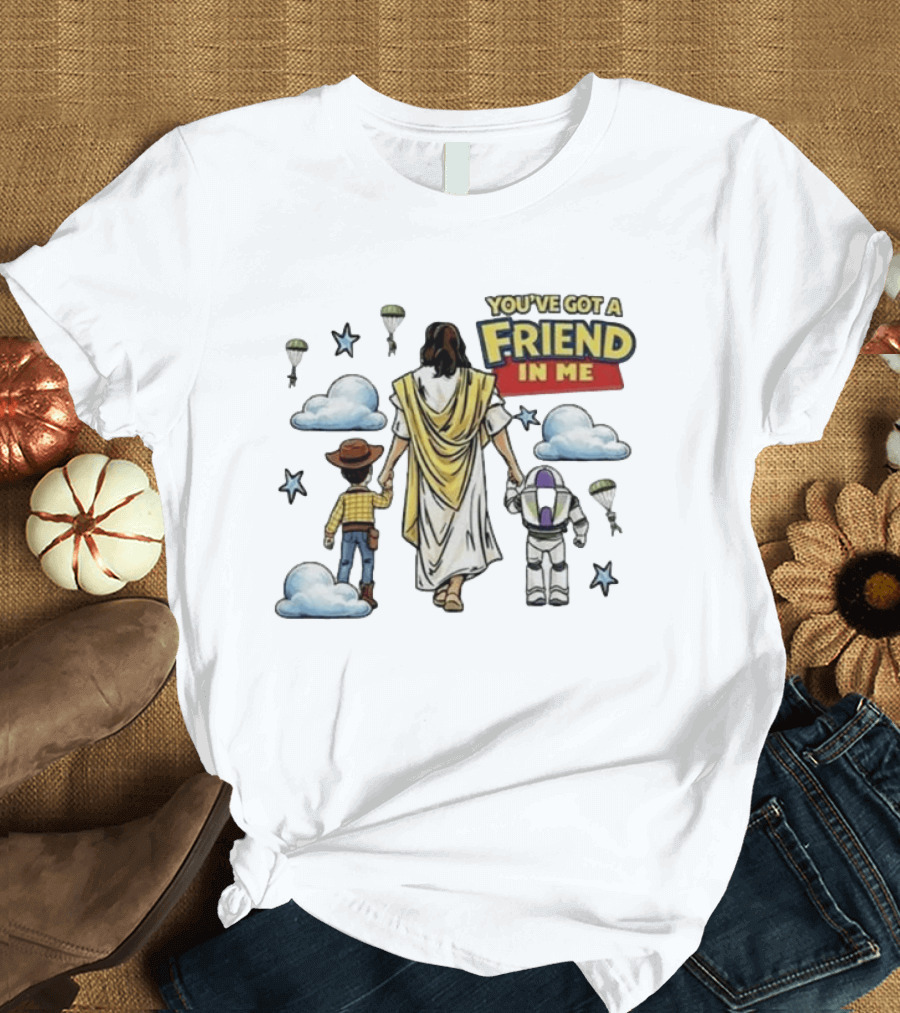 You've Got A Friend In Me Jesus Woody Buzz Lightyear Parachutes Clouds Stars T-Shirt