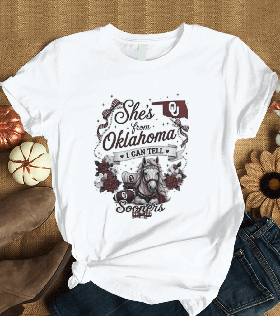 She's From Oklahoma I Can Tell Sooners OU State Pride Football T-Shirt