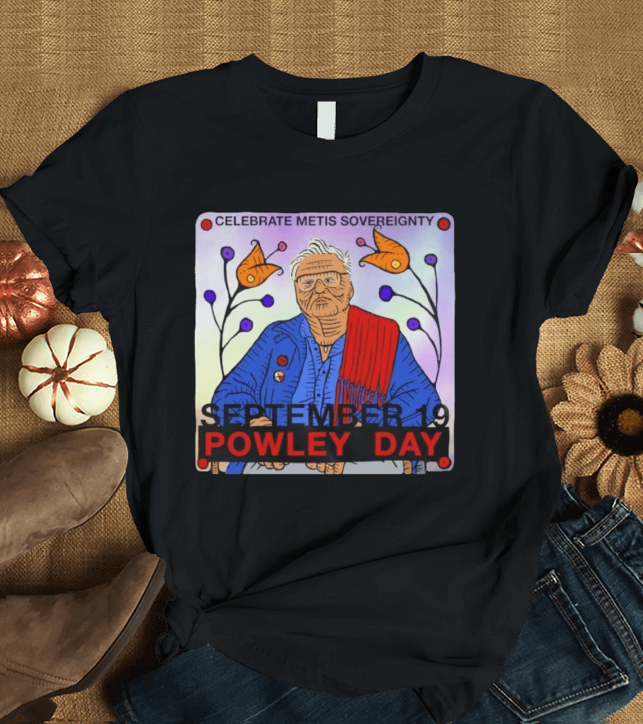 Celebrate Metis Sovereignty September 19 Powley Day With Elder Illustration And Floral Accents T-Shirt