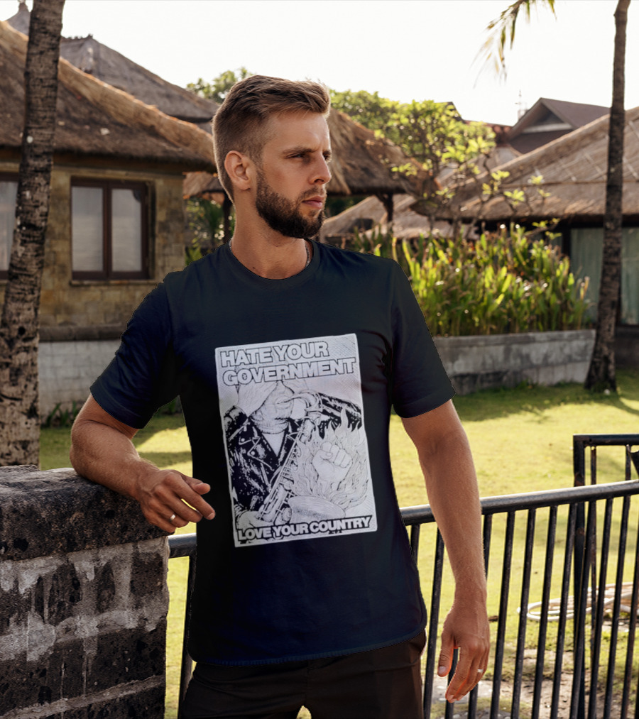 Hate Your Government Love Your Country Saxophone And Flaming Fist T-Shirt