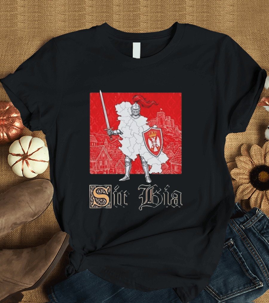 Sir Bia Knight Of Serbia Map Serbian Pride Shield Armor Heritage T-Shirt