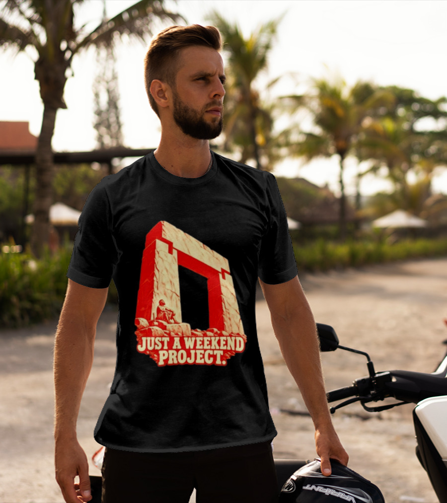 Just A Weekend Project Stonehenge Construction Builder T-Shirt