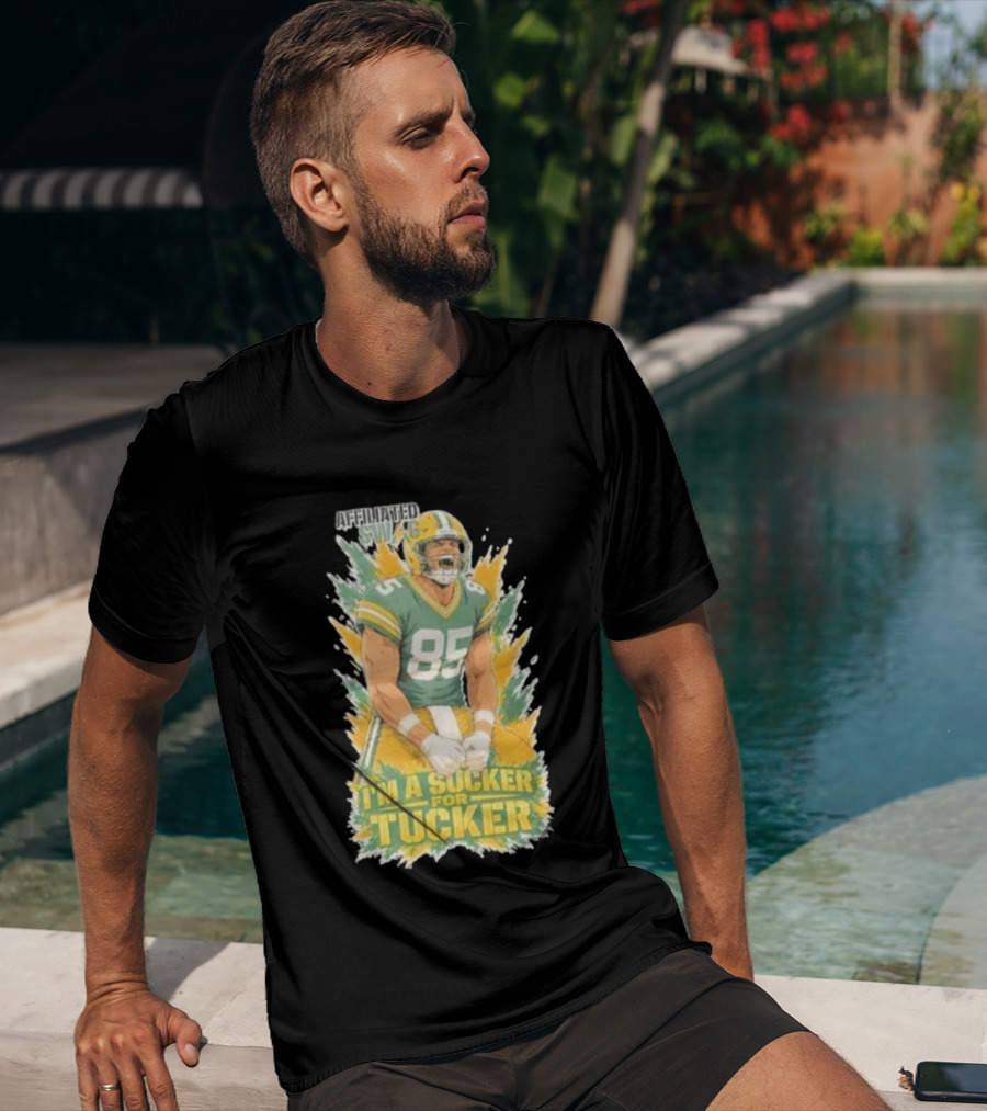 I'm A Sucker For Tucker Green Bay Packers 85 Affiliated SWAG T-Shirt