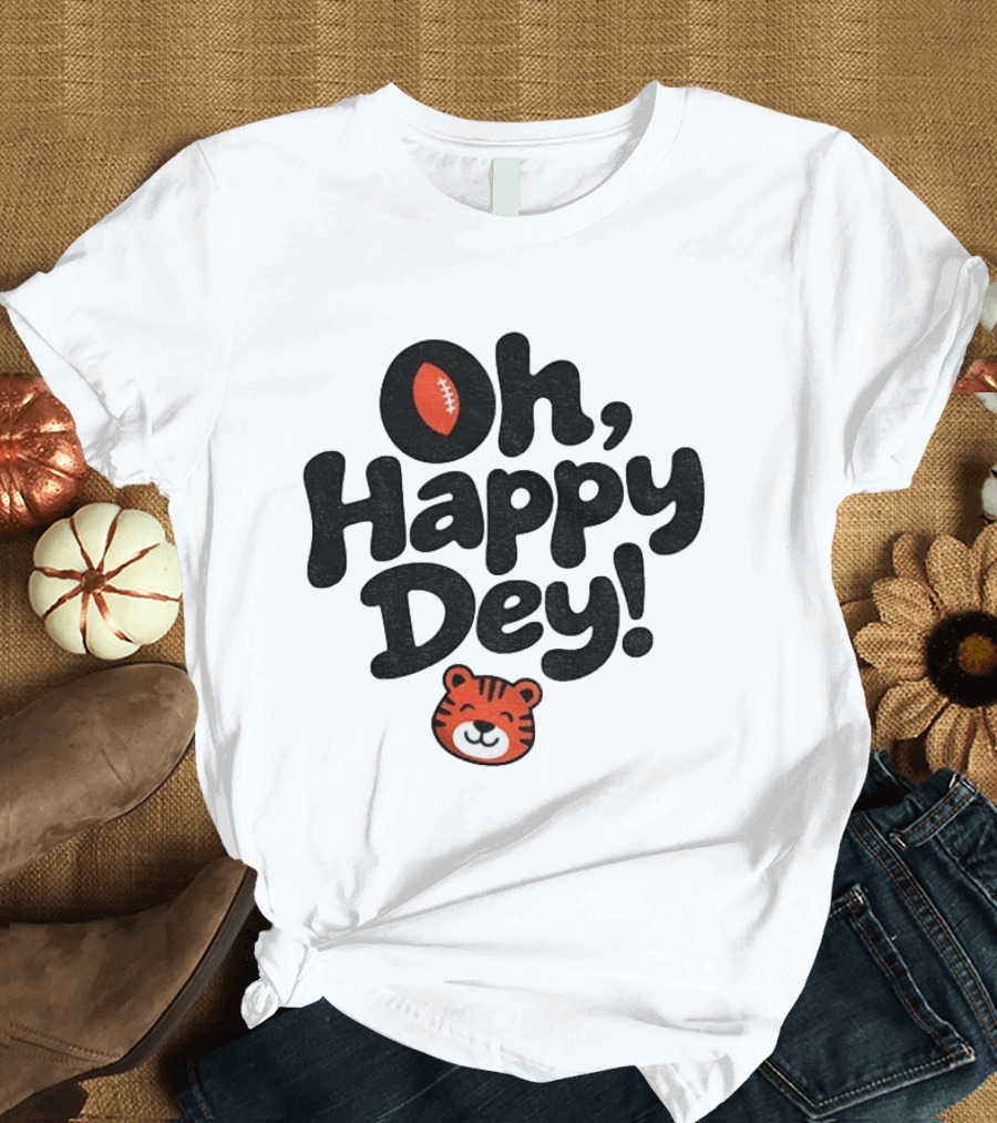 Oh Happy Dey Cincinnati Bengals Football Tiger T-Shirt